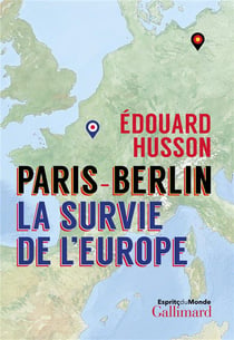Paris - Berlin : fatals malentendus