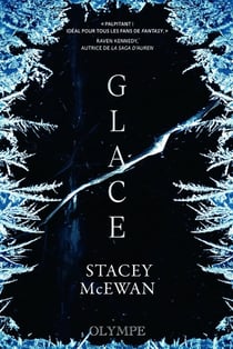 La trilogie des glaces Tome 1 : Glace