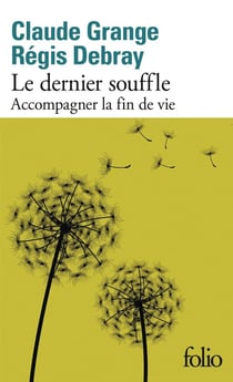 Le dernier souffle : Accompagner la fin de vie