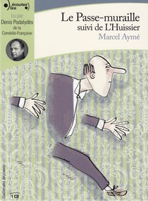 Le passe-muraille - l'huissier