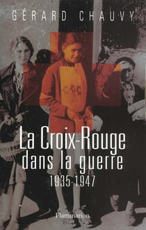 La Croix-Rouge dans la guerre