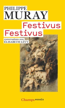 Festivus, Festivus : Conversations avec Elisabeth Lévy