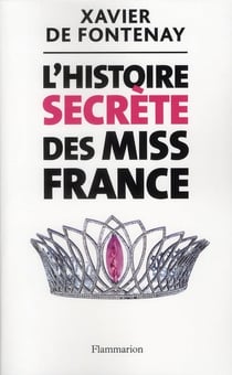 L'histoire secrète des miss France