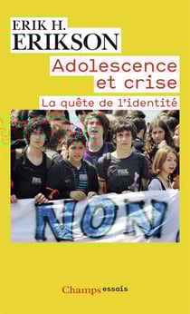 Adolescence et crise - la quête de l'identité