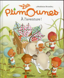 Les ptimounes - a l'aventure !