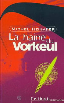 Haine de vorkeul (la)