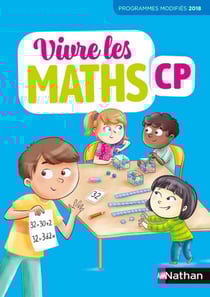 Vivre les maths : CP - programmes modifiés 2018