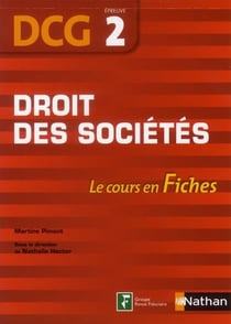 Droit des sociétés - dcg épreuve 2 - le cours en fiches 2011
