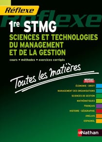 Sciences et technologies du management et de la gestion - 1ère STMG - toutes les matières