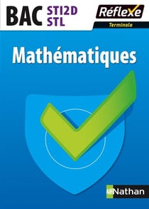 Reflexe Mathematiques Term Sti2D Stl