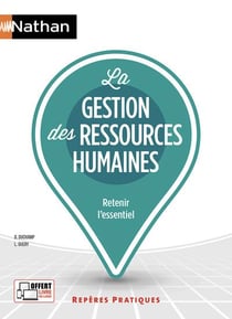 La gestion des ressources humaines - retenir l'essentiel (édition 2018)