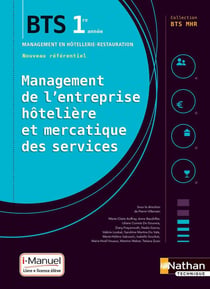 BTS MHR : management de l'entreprise hôtelière et mercatique des services - 1re année - cahier élève (édition 2018)