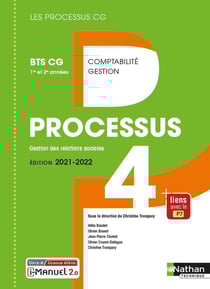 LES PROCESSUS 4 : processus 4 : BTS CG 1ère et 2ème années (édition 2021)