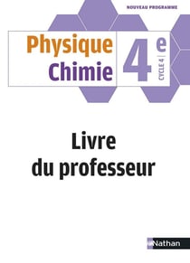 Physique-chimie - 4e - livre du professeur (édition 2017)