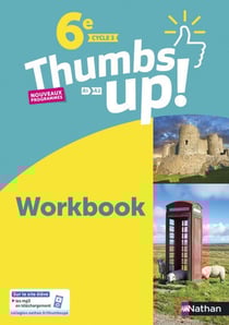 Thumbs up! : anglais - 6e - workbook (édition 2017)