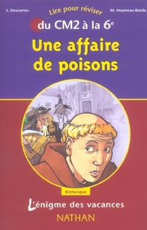 L'ENIGME DES VACANCES PRIMAIRE : une affaire de poisons - du CM2 à la 6ème - 10/11 ans