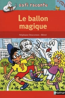 Gafi ! le ballon magique