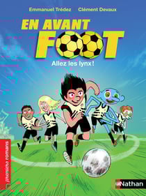 En avant foot : Allez les Lynx !