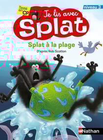 Je lis avec Splat : Splat à la plage : niveau 3