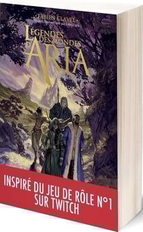 Légendes des mondes d'Aria Tome 1 : Le serment des runes