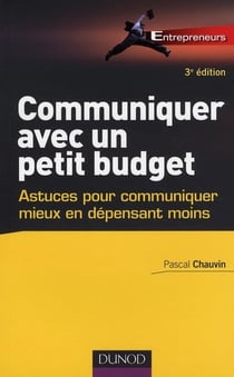 Communiquer avec un petit budget (3e édition)