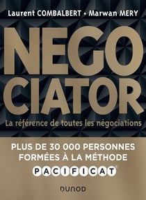 Negociator : la référence de toutes les négociations (2e édition)