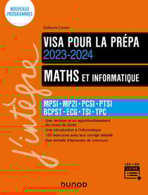 Maths et informatique - MPSI-MP2I-PCSI-PTSI-BCPST-ECG - visa pour la prépa (édition 2023/2024)