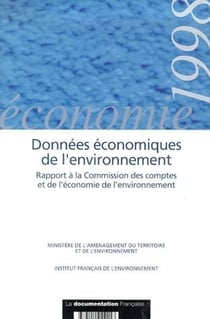 Données statistiques de l'environnement - rapport à la commision des comptes et de l'économie de l'environnement