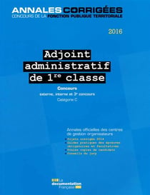 ADJOINT ADMINISTRATIF DE 1RE CLASSE 2016