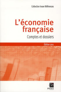 L'économie française - comptes et dossiers (édition 2011)