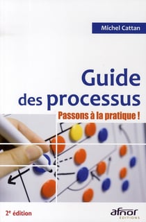 Guide des processus - passons a la pratique !