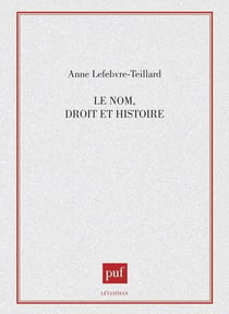 Le nom : droit et histoire