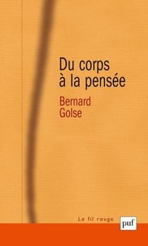 Du corps à la pensée (2e édition)