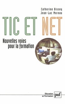 Tic et net - nouvelles voies pour la formation