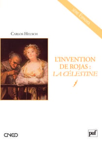 L'invention de Rojas - la Célestine