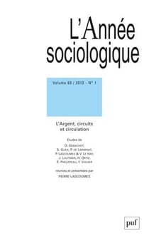 Revue L'Année sociologique n.63/1 : l'argent, circuits et circulation (édition 2013)