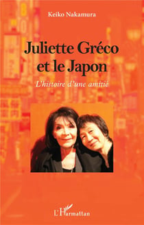 Juliette Greco et le Japon : l'histoire d'une amitié