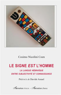 Le signe est l'homme : la langue hébraïque, entre subjetivité et connaissance