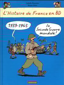 L'histoire de france en bd - la seconde guerre mondiale, l'occupationet la résistance