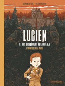 Lucien et les mystérieux phénomènes Tome 1 : l'empreinte de H. Price