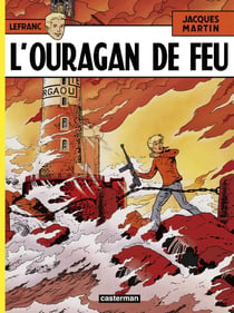 Lefranc Tome 2 : l'ouragan de feu