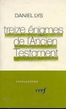 Treize énigmes de l'Ancien Testament
