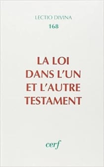 La Loi dans l'un et l'autre Testament