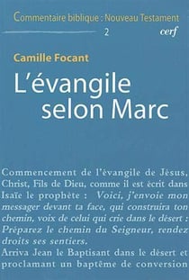 COMMENTAIRE BIBLIQUE - NOUVEAU TESTAMENT Tome 10 : l'évangile selon Marc