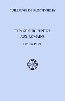 Exposé sur l'Epître aux Romains - tome 2 Livres IV-VII