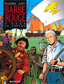 Barbe-Rouge Tome 22 : à nous la tortue