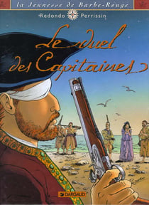 La jeunesse de Barbe-Rouge Tome 3 : le duel des capitaines