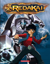 Redakai, les conquérants du Kairu t.1 - les frères ennemis