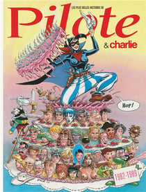Les plus belles histoires de Pilote & Charlie Tome 5 - 1982-1989