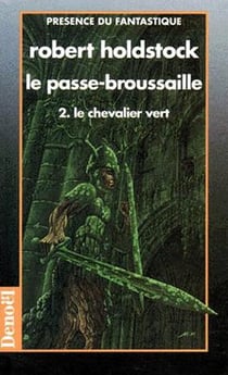 Le passe-broussaille t.2 - le chevalier vert